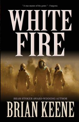White Fire - Brian Keene