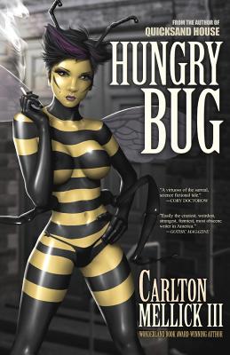 Hungry Bug - Carlton Mellick