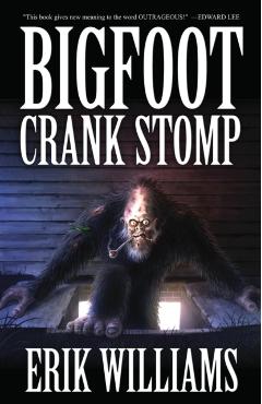 Bigfoot Crank Stomp - Erik Williams