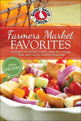 Farmers Market Favorites - Gooseberry Patch