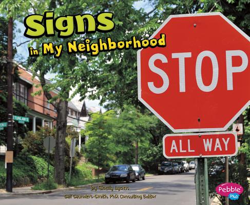 Signs in My Neighborhood - Gail Saunders-smith