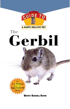 Coperta cărții 'Gerbil: An Owner's Guide to a Happy Healthy Pet - Betsy Sikora Siino'