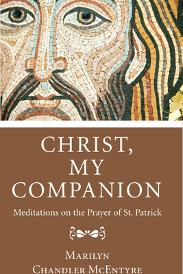 Christ, My Companion - Marilyn Mcentyre