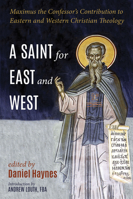 A Saint for East and West - Daniel Haynes