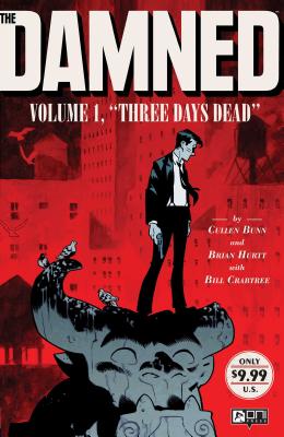 The Damned Vol. 1: Three Days Dead - Cullen Bunn