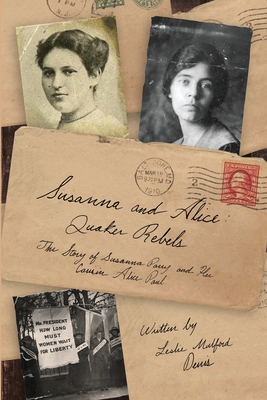 Susanna and Alice - Quaker Rebels - Leslie Denis
