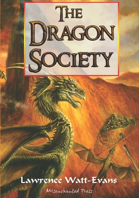 The Dragon Society - Lawrence Watt-evans