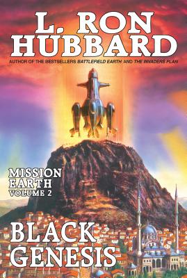Black Genesis: Mission Earth Volume 2 - L. Ron Hubbard