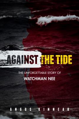 Against the Tide - Angus Kinnear