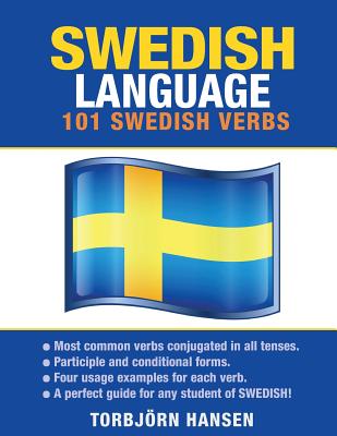 Swedish Language: 101 Swedish Verbs - Torbjorn Hansen