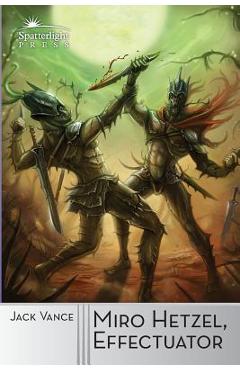 Poza produsului Miro Hetzel, Effectuator - Jack Vance