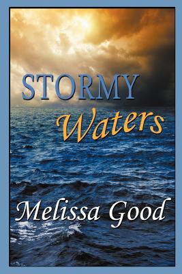 Stormy Waters - Melissa Good