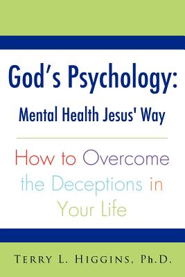 God's Psychology - Terry L. Higgins