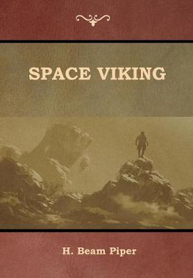 Space Viking - H. Beam Piper