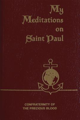 My Meditations on Saint Paul - James E. Sullivan