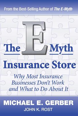 The E-Myth Insurance Store - Michael E. Gerber