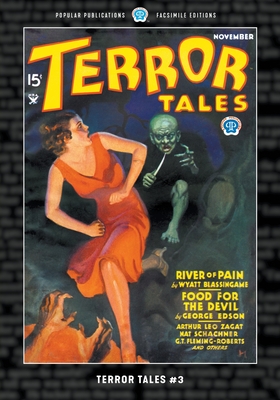 Terror Tales #3: Facsimile Edition - Arthur Leo Zagat