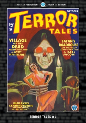 Terror Tales #2: Facsimile Edition - Hugh B. Cave