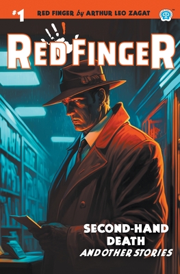 Red Finger #1: Second-Hand Death - Arthur Leo Zagat