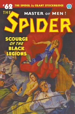 The Spider #62: Scourge of the Black Legions - Grant Stockbridge