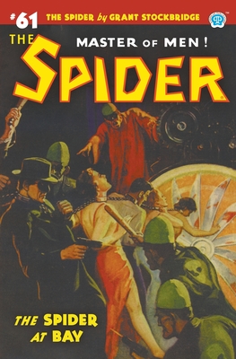 The Spider #61: The Spider at Bay - Norvell W. Page