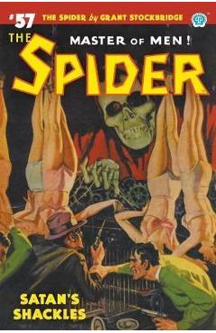 Coperta cărții 'The Spider #57: Satan's Shackles - Grant Stockbridge'