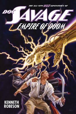 Doc Savage: Empire of Doom - Lester Dent