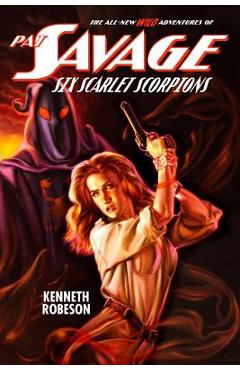 Coperta cărții 'Pat Savage: Six Scarlet Scorpions - Lester Dent'