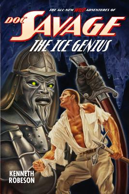 Doc Savage: The Ice Genius - Lester Dent