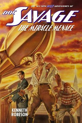 Doc Savage: The Miracle Menace - Lester Dent