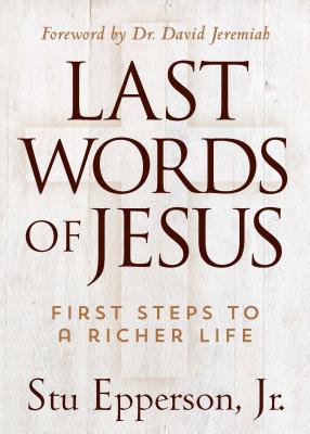 Last Words of Jesus - Epperson Stu 
