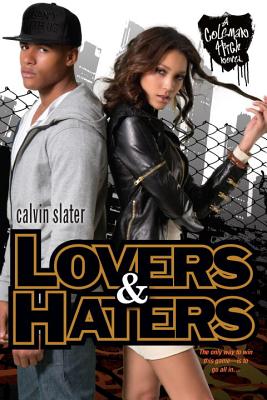 Lovers & Haters - Calvin Slater