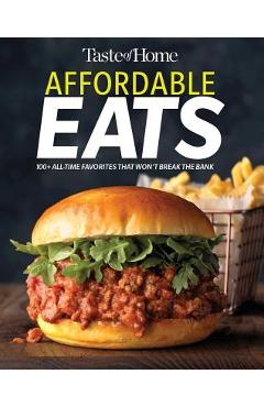 Poza produsului Taste of Home Affordable Eats: 237 All Time Favorites That Won't Break the Bank - Taste Of Home
