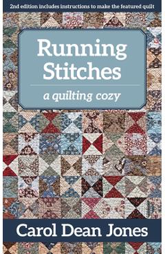 Coperta cărții 'Running Stitches: A Quilting Cozy - Carol Dean Jones'