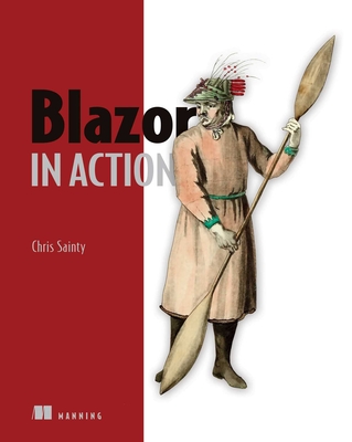 Blazor in Action - Chris Sainty