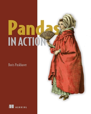 Pandas in Action - Boris Paskhaver