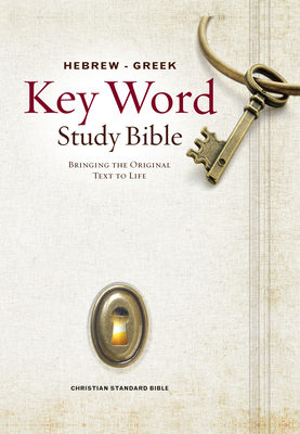 The Hebrew-Greek Key Word Study Bible: CSB Edition, Hardbound - Spiros Zodhiates