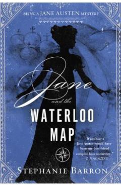 Coperta cărții 'Jane and the Waterloo Map - Stephanie Barron'