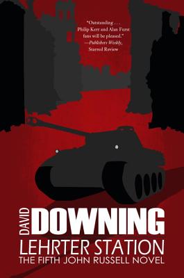 Lehrter Station: A John Russell Thriller - David Downing