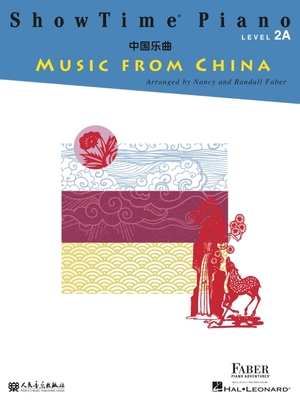 Showtime Piano Music from China: Level 2a - Nancy Faber