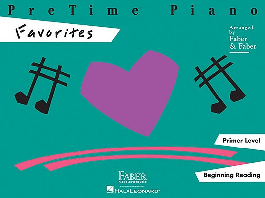 Pretime Piano Favorites: Primer Level - Nancy Faber