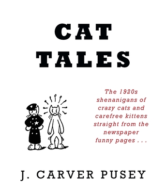 Cat Tales - James Carver Pusey
