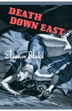 Coperta cărții 'Death Down East - Eleanor Blake'