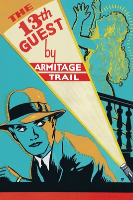 The Thirteenth Guest - Armitage Trail