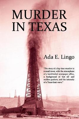 Murder in Texas - Ada E. Lingo