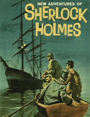 New Adventures of Sherlock Holmes: (Dell Comic Reprint) - Arthur Conan Doyle