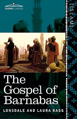 The Gospel of Barnabas - Lonsdale Ragg