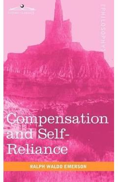 Coperta cărții 'Compensation and Self-Reliance - Ralph Waldo Emerson'