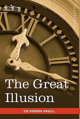 The Great Illusion - Norman Angell