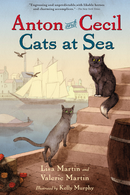 Anton and Cecil, Book 1: Cats at Sea - Lisa Martin